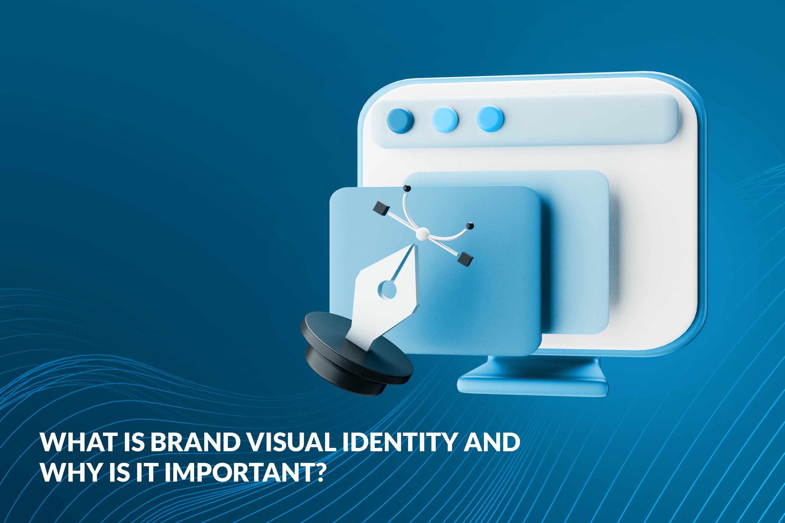 What Is Visual Brand Identity and Why Does It Matter?