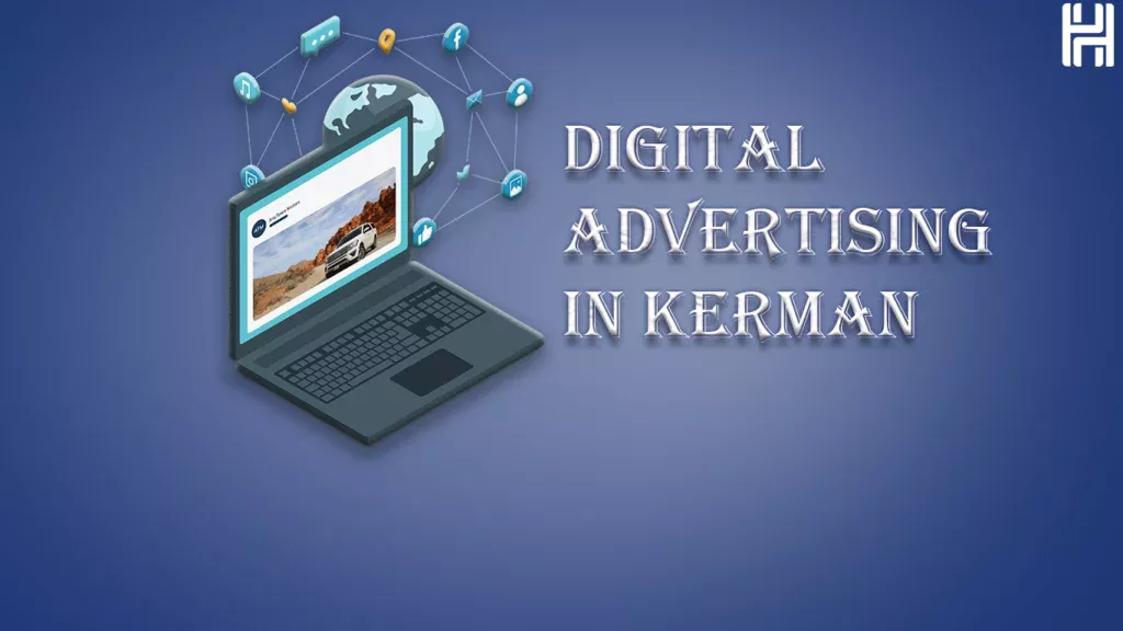 Digital Advertising in Kerman_Hamrahan Honar
