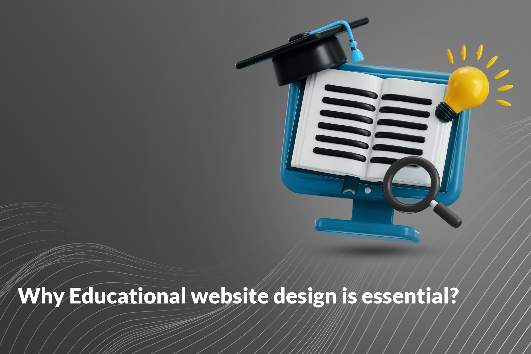 Why Educational website design is essential?